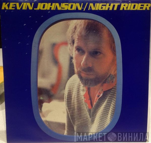 Kevin Johnson   - Night Rider