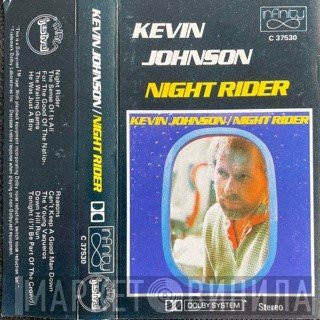 Kevin Johnson   - Night Rider