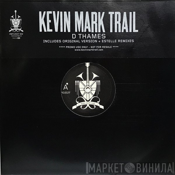 Kevin Mark Trail - D Thames (Original &amp; Estelle Remixes)