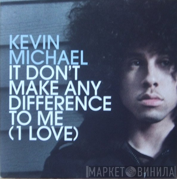 Kevin Michael, Wyclef Jean - It Don't Make Any Difference To Me (1 Love)