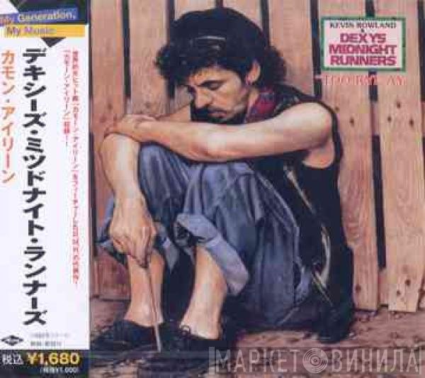 Kevin Rowland & Dexys Midnight Runners  - Too-Rye-Ay