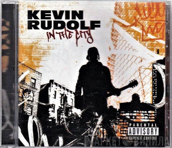 Kevin Rudolf  - In The City