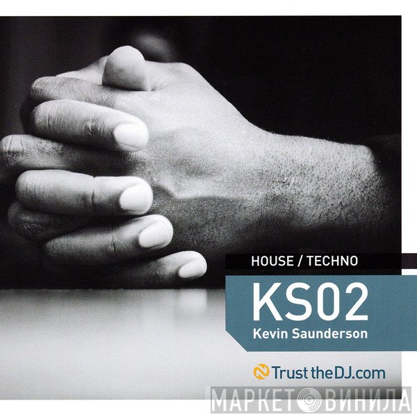Kevin Saunderson  - KS02