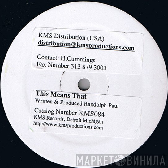 Kevin Saunderson Presents The Reese Project Featuring Paul Randolph  - This Means That