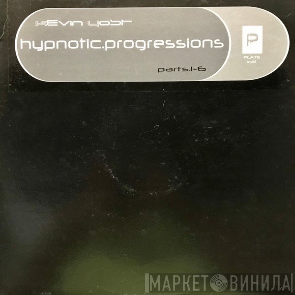 Kevin Yost - Hypnotic Progressions