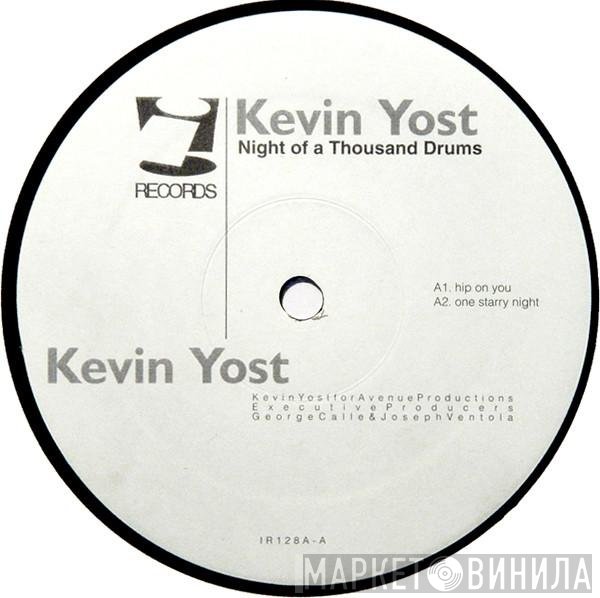 Kevin Yost - Night Of A Thousand Drums
