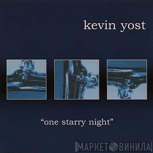 Kevin Yost  - One Starry Night
