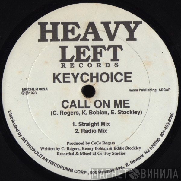 Key Choice - Call On Me