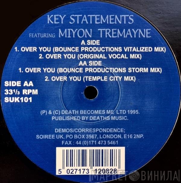 Key Statements Featuring Miyon Tremayne  - Over You