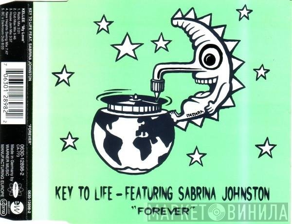 Key To Life Featuring Sabrina Johnston  - Forever