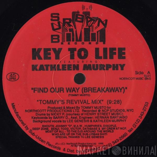 Key To Life, Kathleen Murphy - Find Our Way (Breakaway)