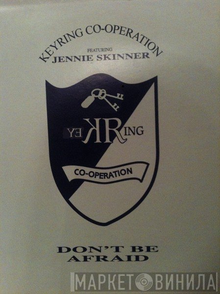 Keyring Co-operation, Jennie Skinner - Don't Be Afraid