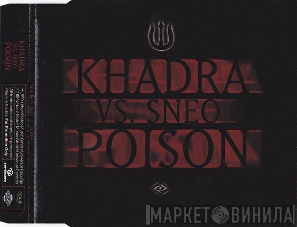 Khadra Bungardt Vs. Eric Sneo  - Poison