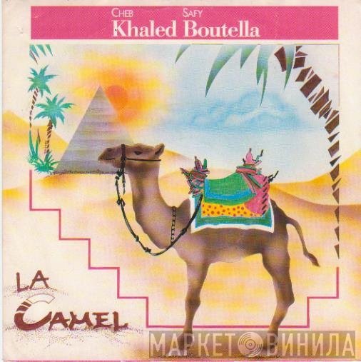 Khaled & Safy Boutella  - La Camel