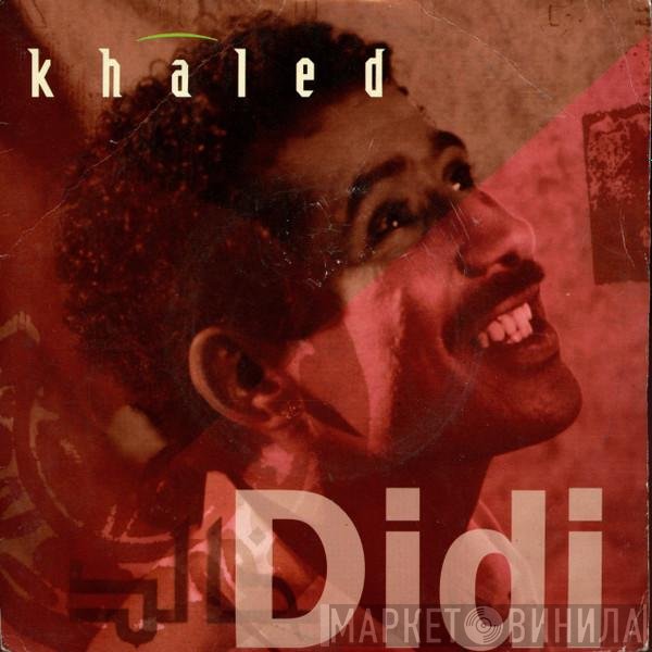 Khaled  - Didi