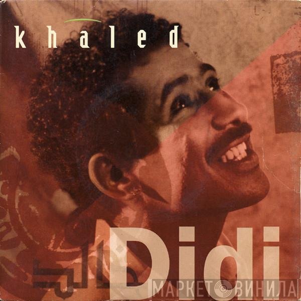 Khaled  - Didi