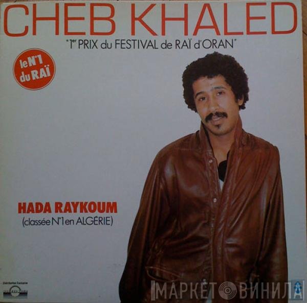 Khaled  - Hada Raykoum