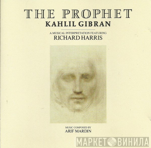Khalil Gibran Featuring Richard Harris  - The Prophet