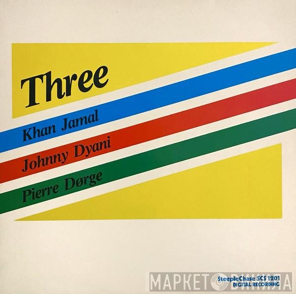 Khan Jamal, Pierre Dørge, Johnny Dyani  - Three