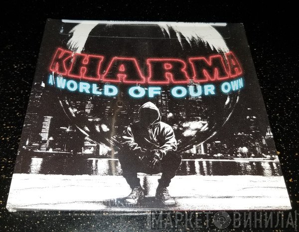 Kharma  - A World Of Our Own