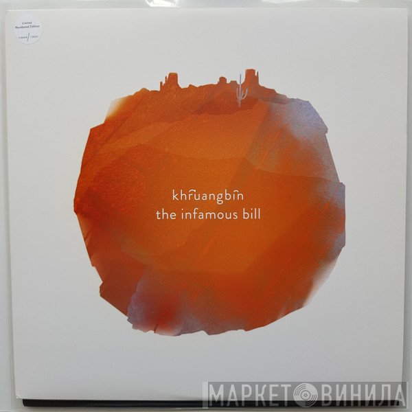 Khruangbin - The Infamous Bill