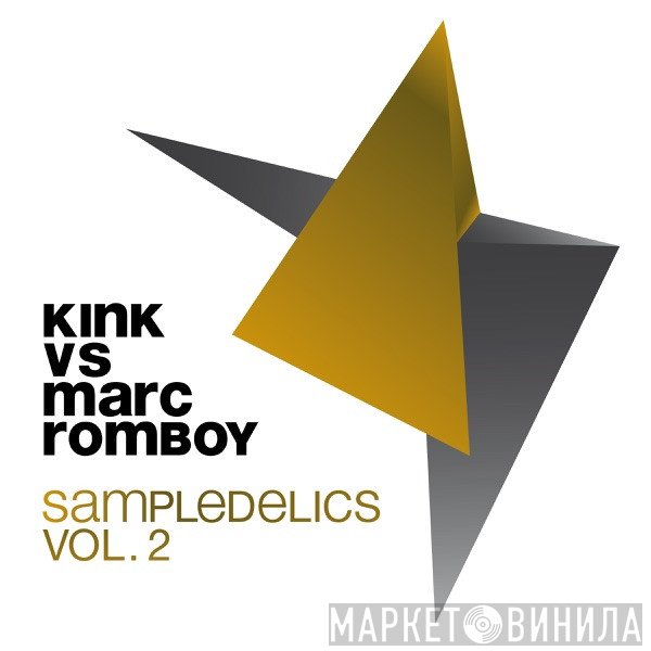 KiNK Vs Marc Romboy  - Sampledelics Vol. 2
