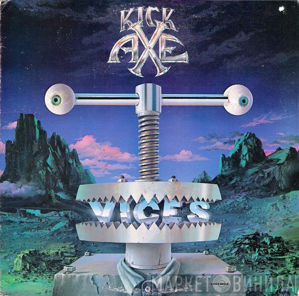 Kick Axe - Vices