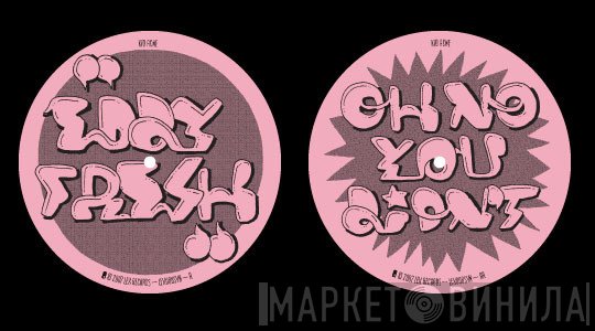 Kid Acne - Eddy Fresh / Oh No You Didn't