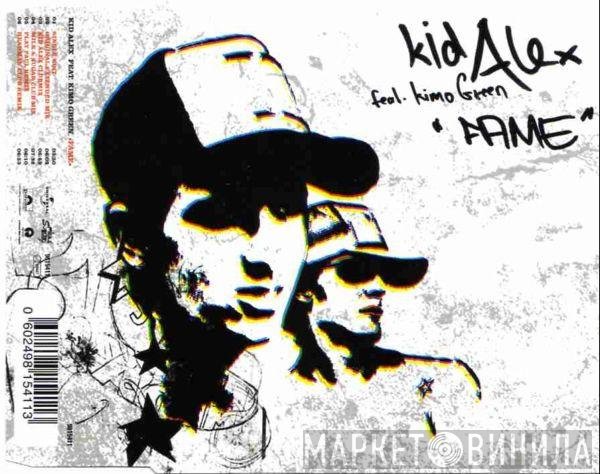 Kid Alex Feat. Kimo Greene  - Fame