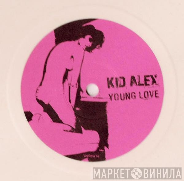 Kid Alex - Young Love
