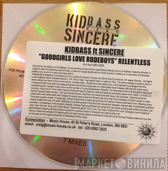 Kid Bass, Sincere  - Goodgirls Love Rudeboys