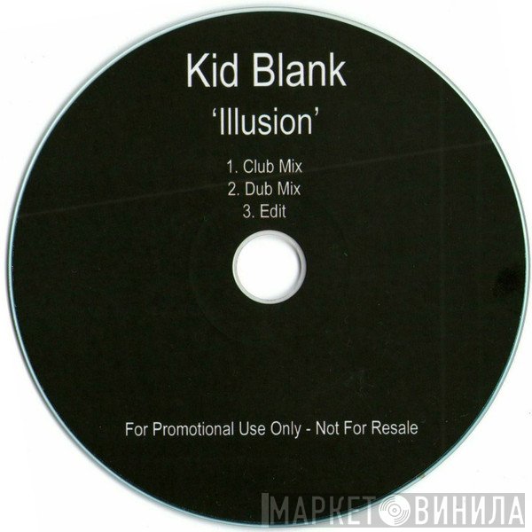 Kid Blank - Illusion