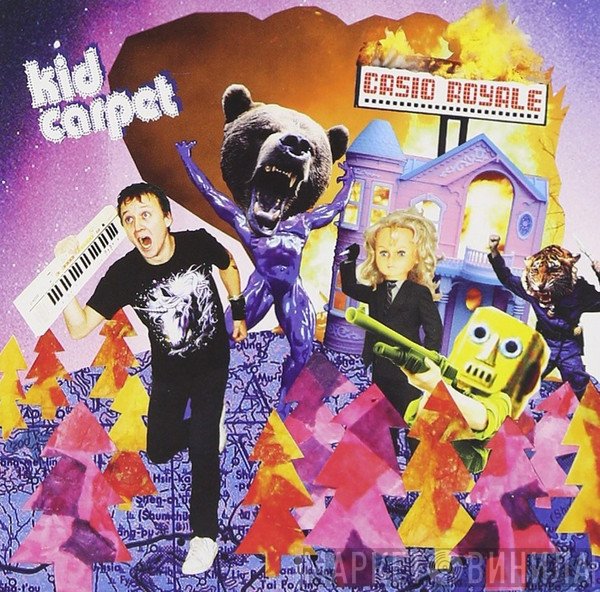 Kid Carpet - Casio Royale