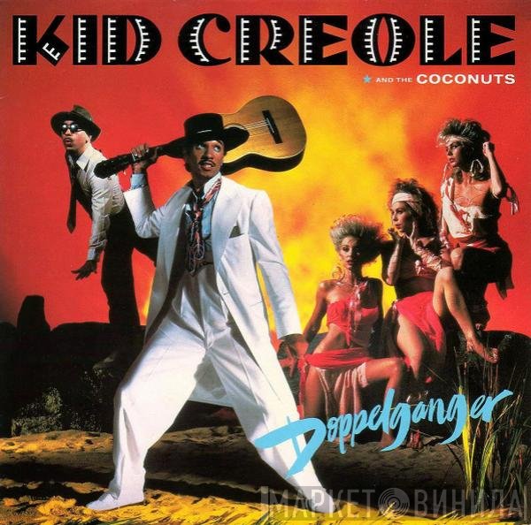 Kid Creole And The Coconuts  - Doppelganger