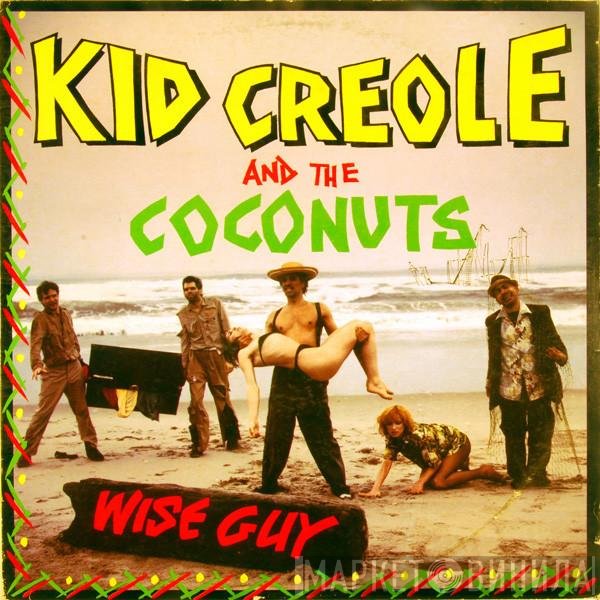Kid Creole And The Coconuts - Wise Guy
