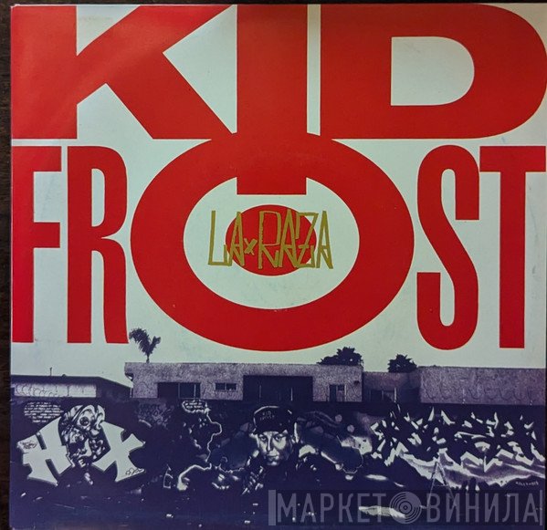 Kid Frost  - La Raza