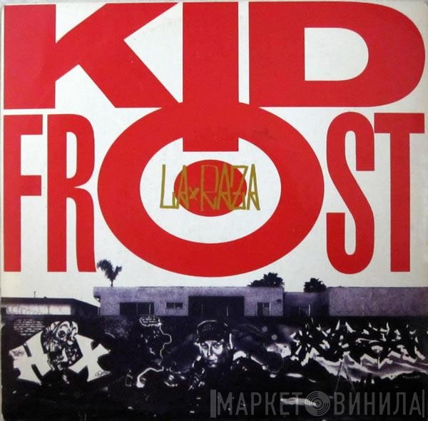 Kid Frost - La Raza
