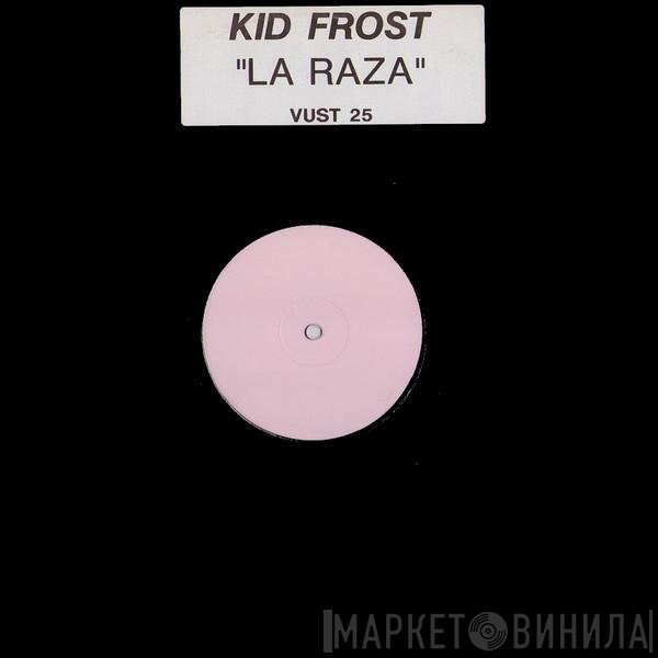 Kid Frost  - La Raza