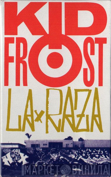Kid Frost  - La Raza
