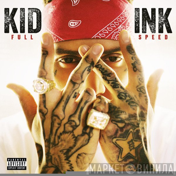 Kid Ink - Full Speed