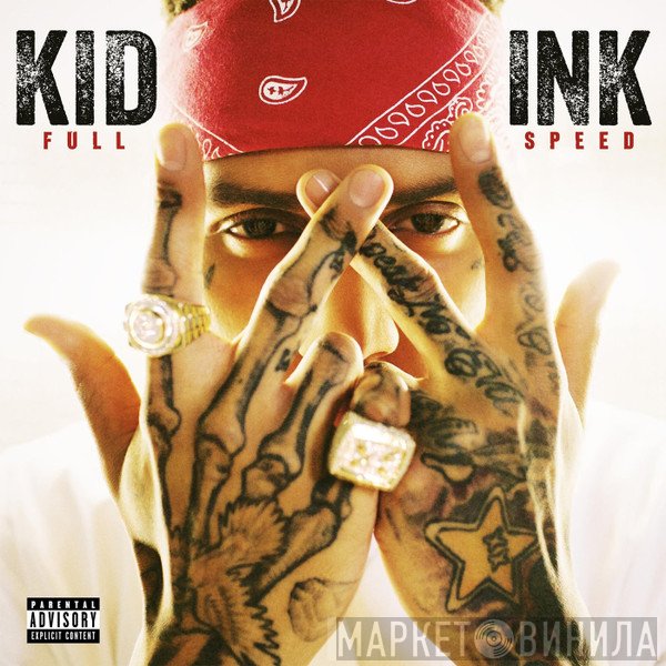Kid Ink  - Full Speed