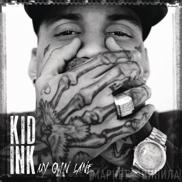Kid Ink  - My Own Lane