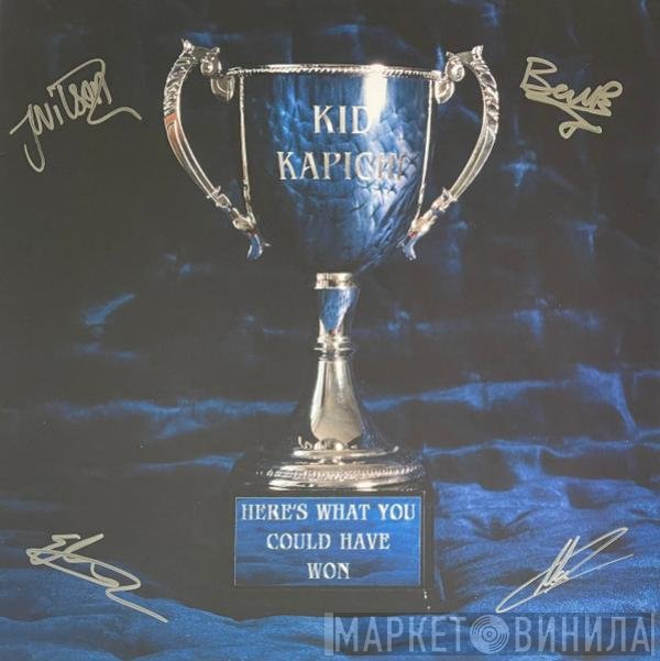 Kid Kapichi - Here's What you Could Have Won