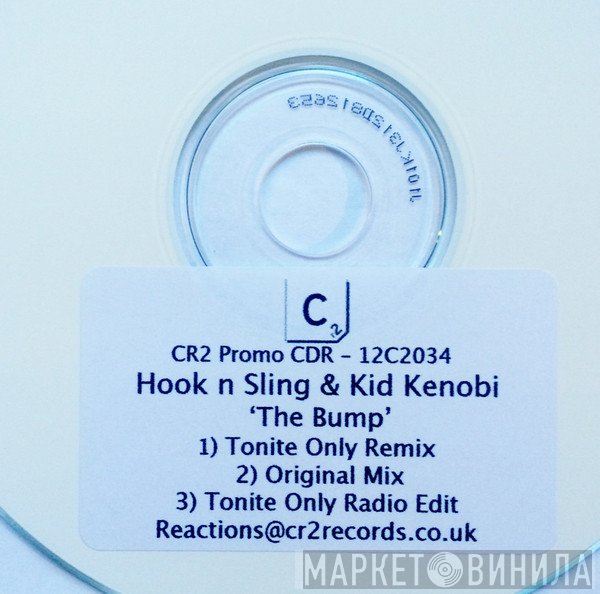 Kid Kenobi, Hook N Sling - The Bump