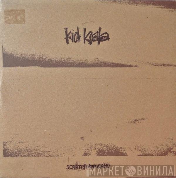 Kid Koala - Scratchappyland