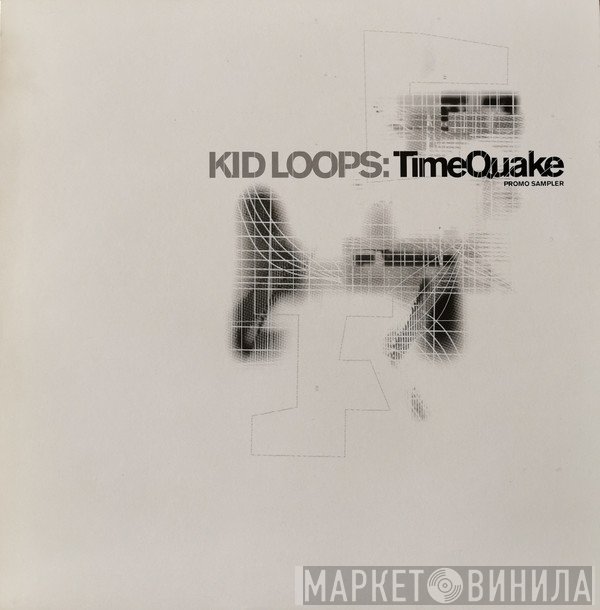 Kid Loops - TimeQuake Promo Sampler