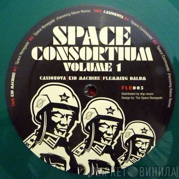 Kid Machine, Casionova, Flemming Dalum - Space Consortium Volume 1