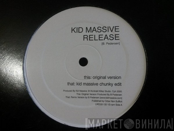 Kid Massive - Release