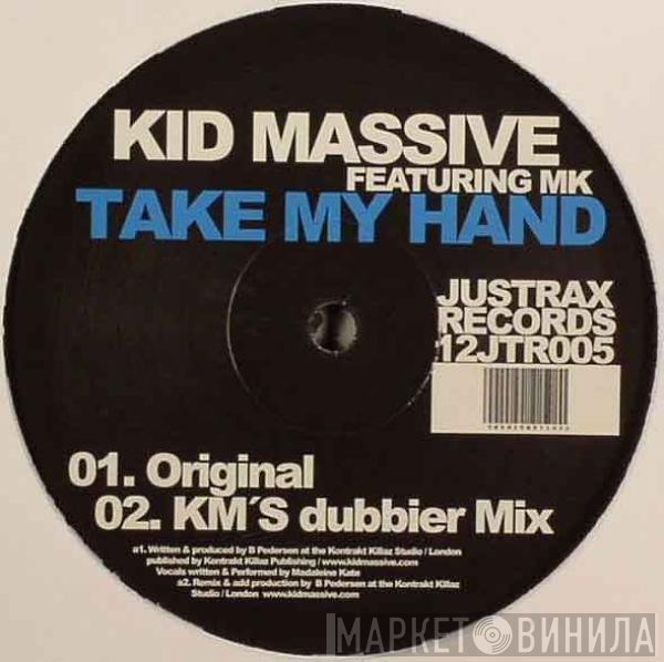 Kid Massive - Take My Hand