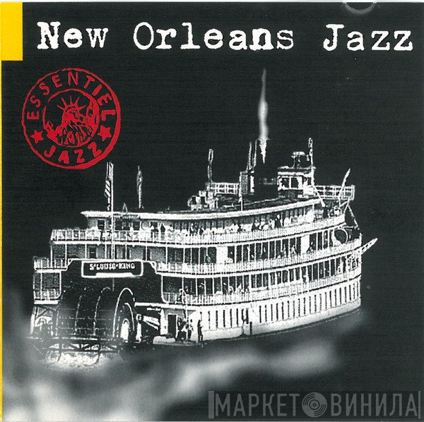 Kid Ory And His Creole Jazz Band, Sidney Bechet, Bob Wilber's Wildcats - New Orleans Jazz